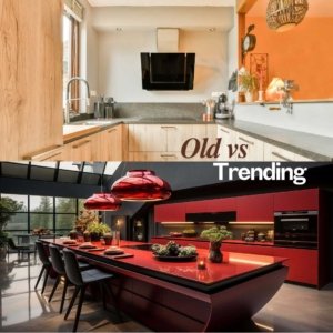 Old vs Trending Kitchens